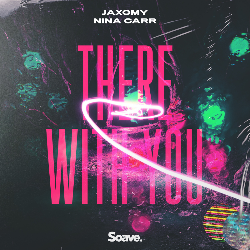 jaxomy_soave_nina_carr_there_with_you